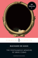 The Posthumous Memoirs of Bras Cubas-9780143135036