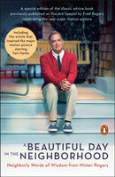 A Beautiful Day In The Neighborhood : Neighborly Words of Wisdom from Mister Rogers-9780143135388