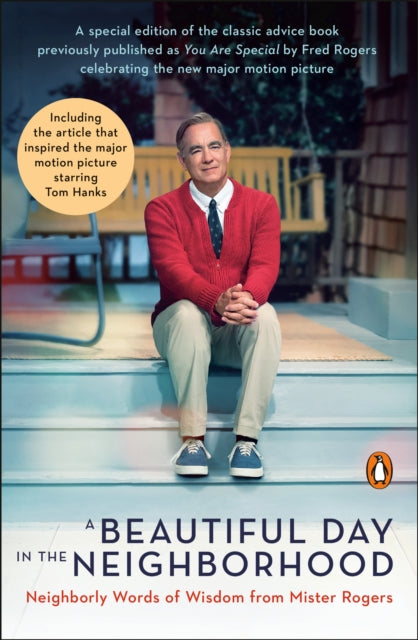 A Beautiful Day In The Neighborhood : Neighborly Words of Wisdom from Mister Rogers-9780143135388