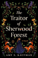 The Traitor of Sherwood Forest : A Novel-9780143138129
