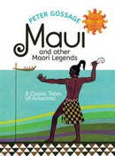 Maui and Other Maori Legends : 8 Classic Tales of Aotearoa-9780143309291