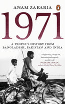 1971 : A People's History from Bangladesh, Pakistan and India-9780143454038