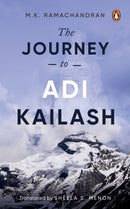 The Journey to Adi Kailash-9780143461340