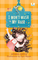 I Wont Wash My Hair
