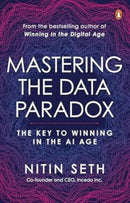 Mastering the Data Paradox : Key to Winning in the AI Age-9780143465522