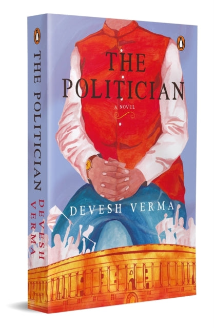 The Politician : A Novel-9780143466154