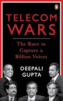 Telecom Wars : The Race to Capture a Billion Voices-9780143467595