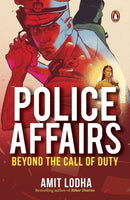 Police Affairs : Beyond the Call of Duty-9780143473244