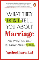 What They Don't Tell You About Marriage