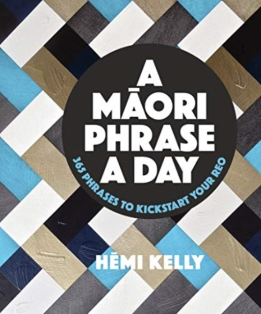 A Maori Phrase a Day-9780143773412