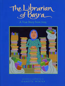 The Librarian Of Basra : A True Story from Iraq-9780152054458