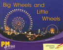 Big Wheels and Little Wheels