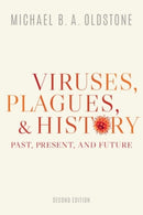 Viruses, Plagues, and History : Past, Present, and Future-9780190056780