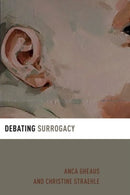 Debating Surrogacy-9780190072179