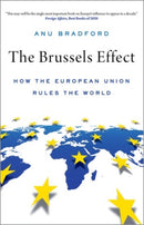 The Brussels Effect : How the European Union Rules the World-9780190088651