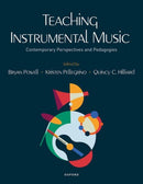 Teaching Instrumental Music : Contemporary Perspectives and Pedagogies-9780190099725