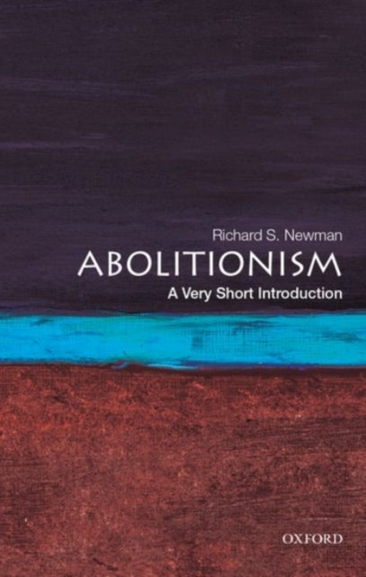 Abolitionism : A Very Short Introduction-9780190213220