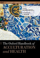 The Oxford Handbook of Acculturation and Health-9780190215217