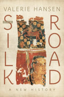 The Silk Road : A New History-9780190218423