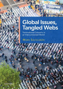 Global Issues, Tangled Webs : Transnational Concerns in an Interconnected World-9780190218768