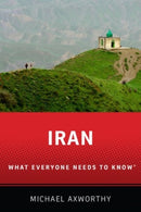 Iran : What Everyone Needs to Knowr-9780190232962