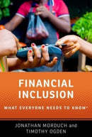 Financial Inclusion : What Everyone Needs to Knowr-9780190249977