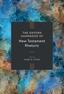 The Oxford Handbook of New Testament Rhetoric