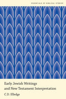 Early Jewish Writings and New Testament Interpretation-9780190274597