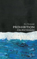 Prohibition : A Very Short Introduction-9780190280109