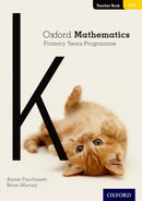 Oxford Mathematics Primary Years Programme Teacher Book K-9780190312329