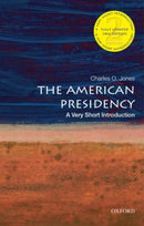 The American Presidency : A Very Short Introduction-9780190458201