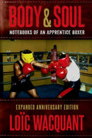 Body & Soul : Notebooks of an Apprentice Boxer, Expanded Anniversary Edition-9780190465698