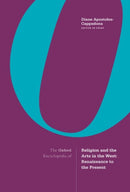 The Oxford Encyclopedia of Religion and the Arts in the West: Renaissance to the Present