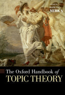 The Oxford Handbook of Topic Theory-9780190618803
