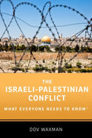 The Israeli-Palestinian Conflict : What Everyone Needs to Knowr-9780190625337