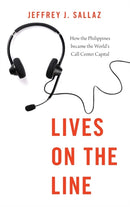 Lives on the Line : How the Philippines became the World's Call Center Capital-9780190630652