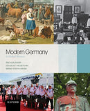 Modern Germany : A Global History-9780190641528