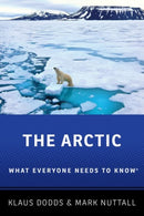 The Arctic : What Everyone Needs to Knowr-9780190649807