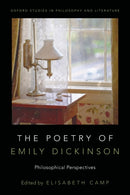 The Poetry of Emily Dickinson : Philosophical Perspectives-9780190651206