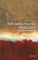 The Abrahamic Religions : A Very Short Introduction-9780190654344