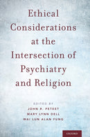 Ethical Considerations at the Intersection of Psychiatry and Religion-9780190681968