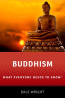 Buddhism : What Everyone Needs to Knowr-9780190843663