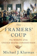 The Framers'' Coup