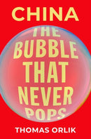 China : The Bubble that Never Pops-9780190877408
