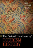 The Oxford Handbook of Tourism History-9780190889555