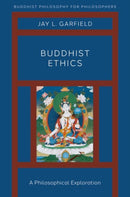 Buddhist Ethics : A Philosophical Exploration-9780190907648