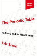 The Periodic Table : Its Story and Its Significance-9780190914363