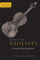 Notes for Violists : A Guide to the Repertoire-9780190916114