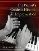The Pianist's Guide to Historic Improvisation-9780190920401