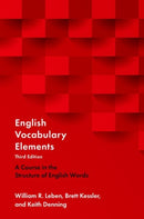 English Vocabulary Elements : A Course in the Structure of English Words-9780190925482